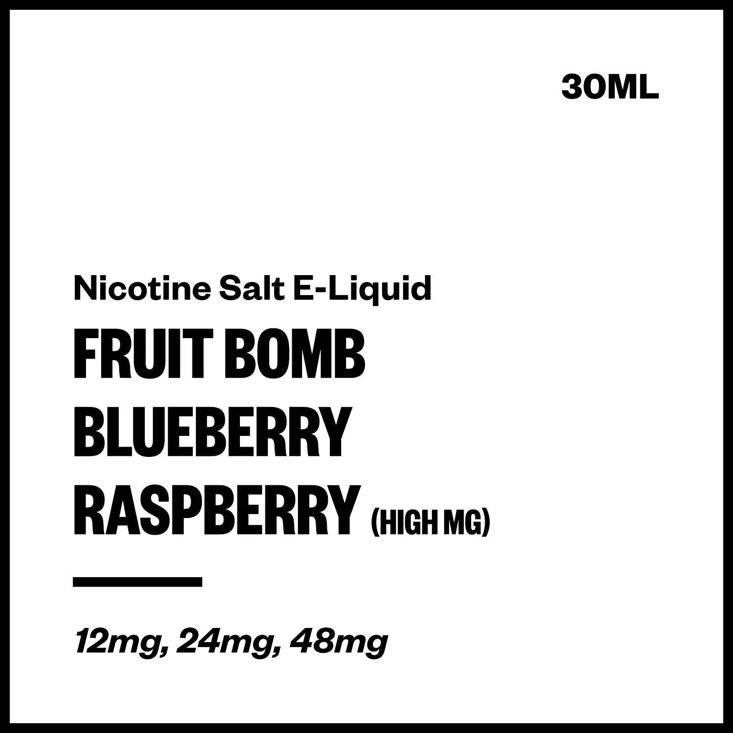 Fruit Bomb - Blueberry Raspberry (High MG Nic Salt E-Liquid 30ml)