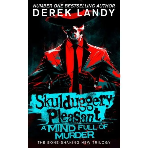 A Mind Full of Murder (Skulduggery Pleasant, Book 16)