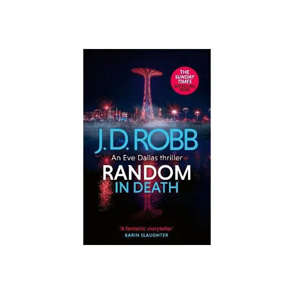 Random in Death: An Eve Dallas thriller (In Death 58) Trade Paperback
