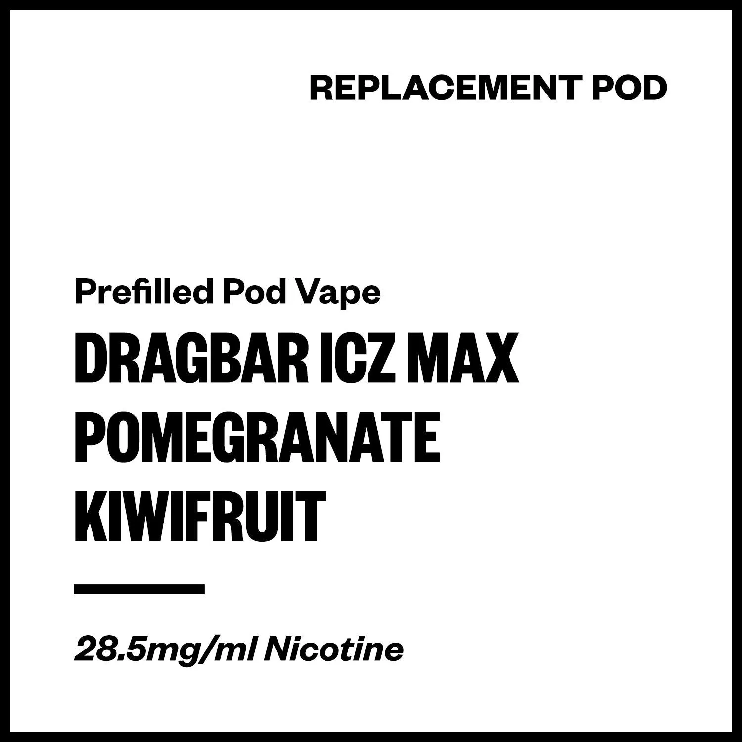 Dragbar ICZ Max - Pomegranate Kiwifruit (Replacement Pod)