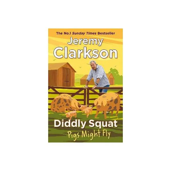 Diddly Squat: Pigs Might Fly Paperback
