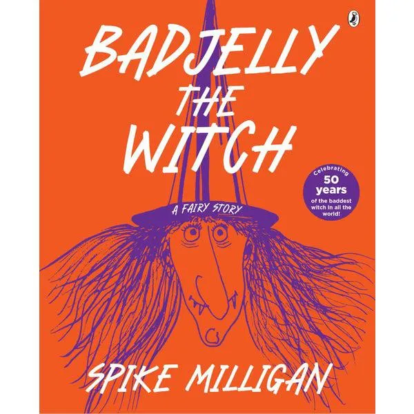 Badjelly the Witch: A Fairy Story Hardback