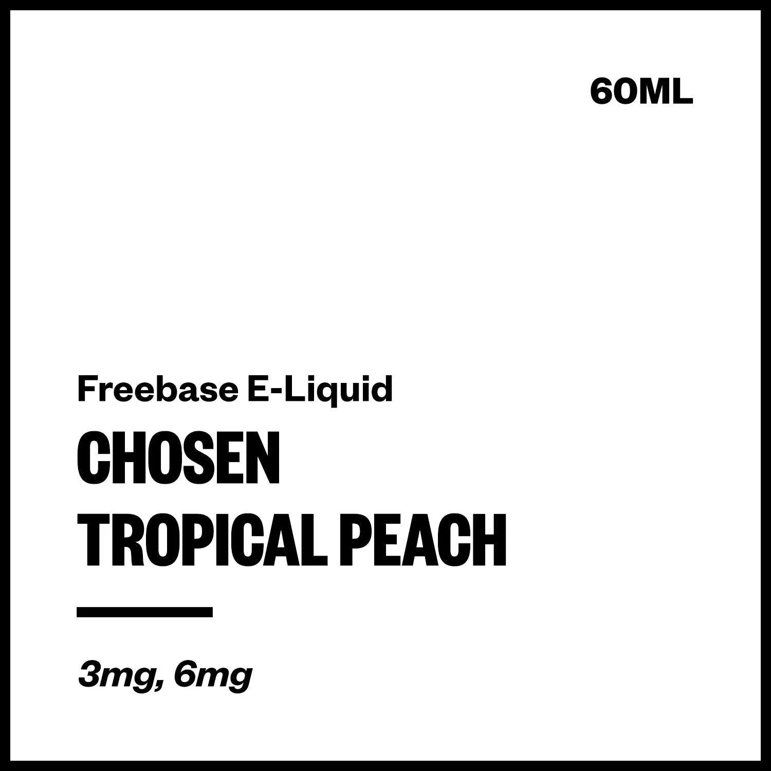 Chosen - Tropical Peach (Freebase E-Liquid 60ml)