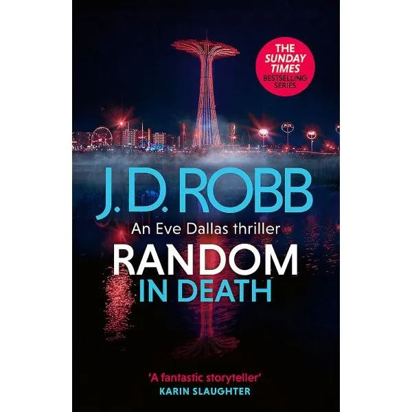 Random in Death: An Eve Dallas thriller (In Death 58)