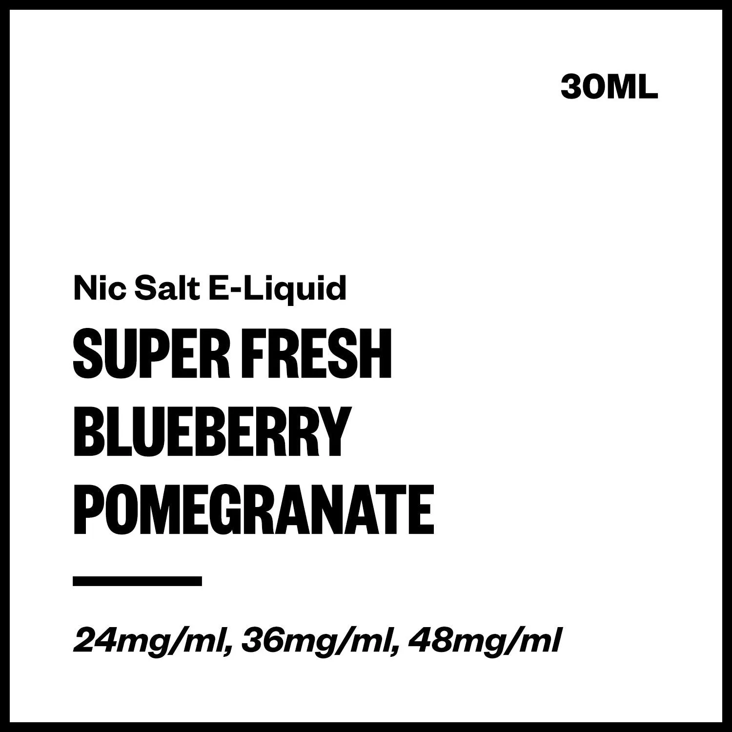 Super Fresh - Blueberry Pomegranate (Nic Salt E-Liquid 30ml)