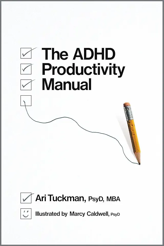 The ADHD Productivity Manual