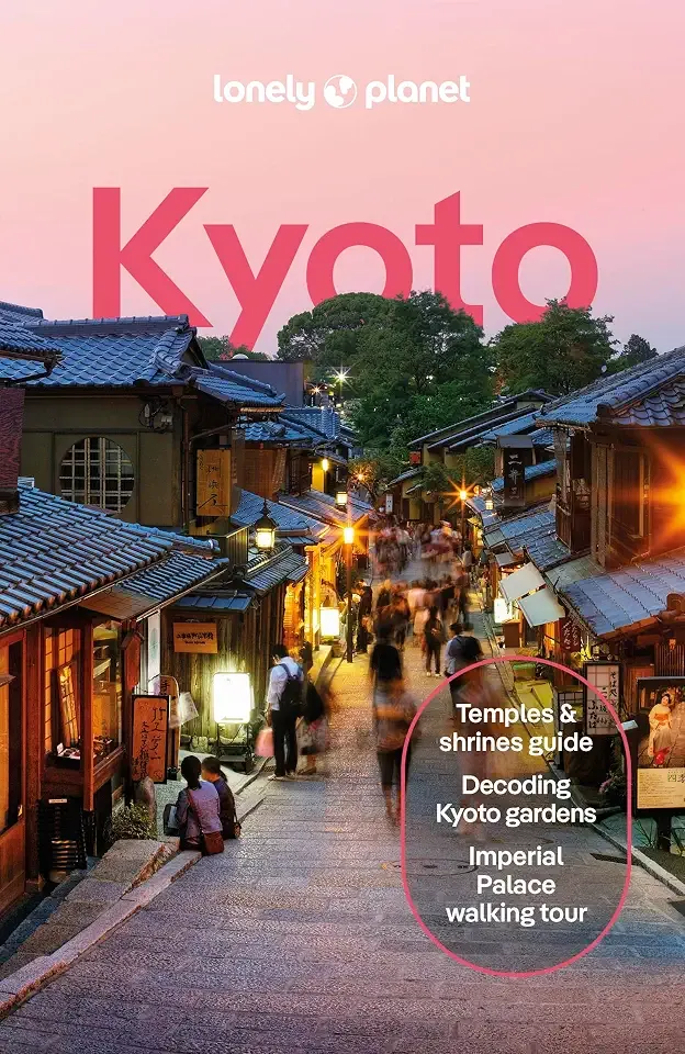 Lonely Planet Kyoto: Plan the Trip of a Lifetime | Detailed Itineraries & Maps | Insider Tips | Covers Gion & Southern Higashiyama, Imperial Palace, Arashiyama and more (Travel Guide)