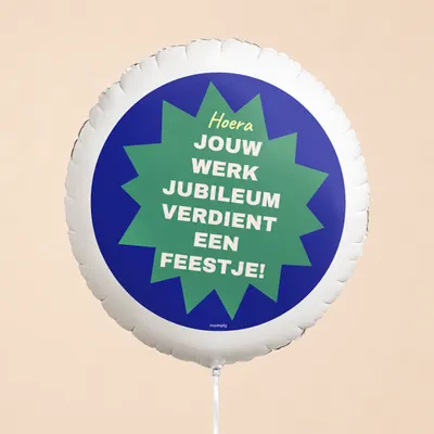 Ballon | Jouw werkjubileum verdient een feestje! | Tekst aanpasbaar