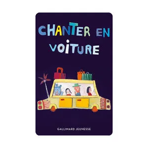 Carte à écouter "Chanter en voiture"