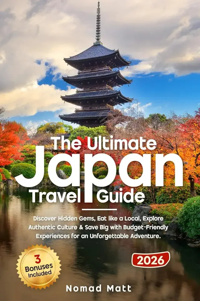 THE ULTIMATE JAPAN TRAVEL GUIDE: DISCOVER HIDDEN GEMS, EAT LIKE A LOCAL, AND SAVE BIG WITH SMART TIPS AND BUDGET FRIENDLY EXPERIENCES FOR AN UNFORGETTABLE ADVENTURE!