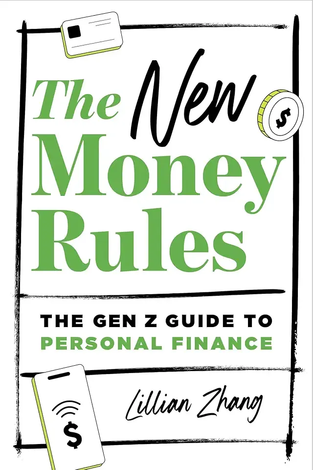 The New Money Rules: The Gen Z Guide to Personal Finance