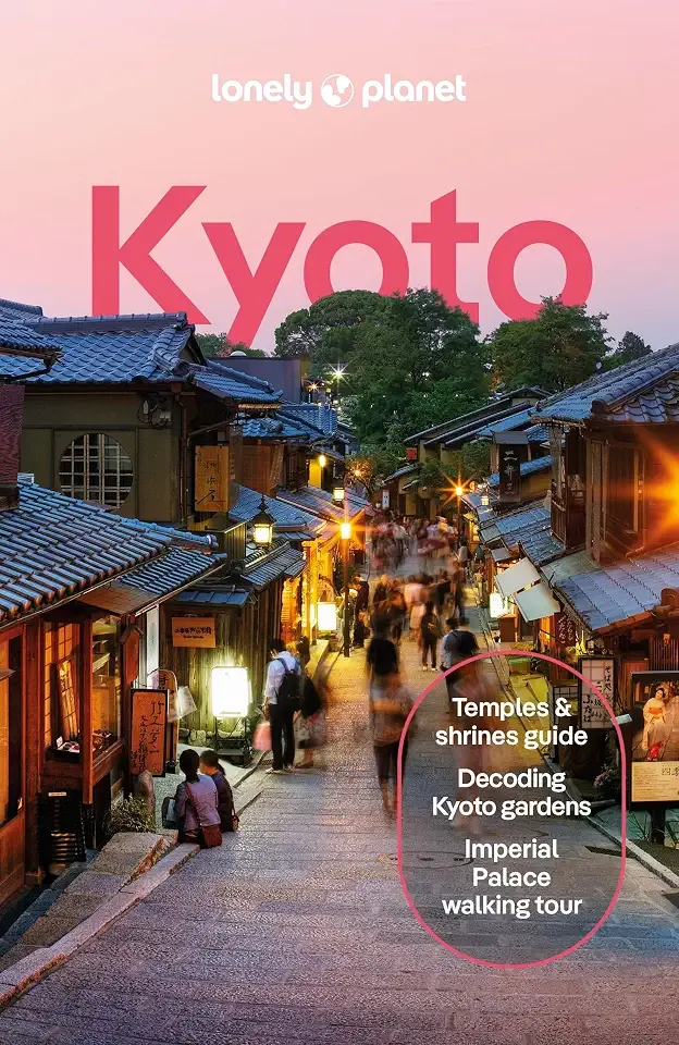 Lonely Planet Kyoto: Plan the Trip of a Lifetime | Detailed Itineraries & Maps | Insider Tips | Covers Gion & Southern Higashiyama, Imperial Palace, Arashiyama and more (Travel Guide)