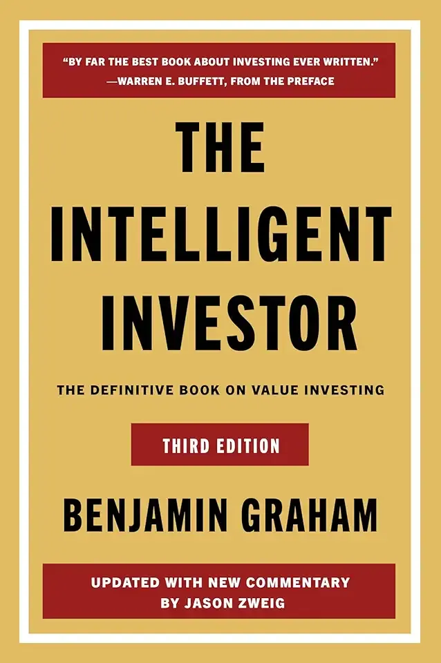 The Intelligent Investor Third Edition: The Timeless Guide to Value Investing and Financial Wisdom for a Volatile Market