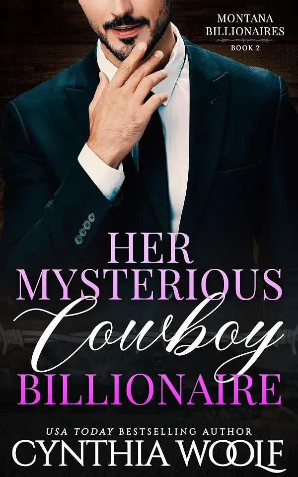 Her Mysterious Cowboy Billionaire: a suspense filled, sweet contemporary romance novel (montana billionaires Book 2)