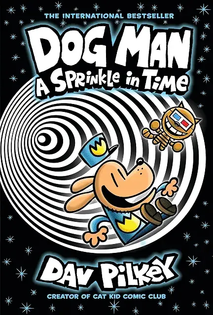 Dog Man: A Sprinkle in Time: A Graphic Novel (Dog Man #15): From the Creator of Captain Underpants (15)