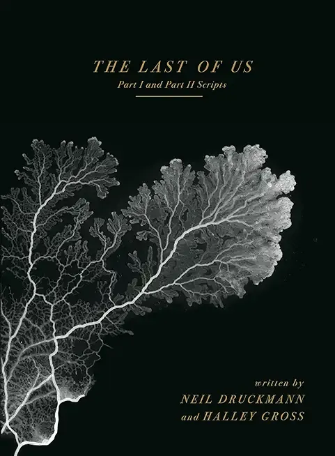 The Last of Us: Part I and Part II Scripts