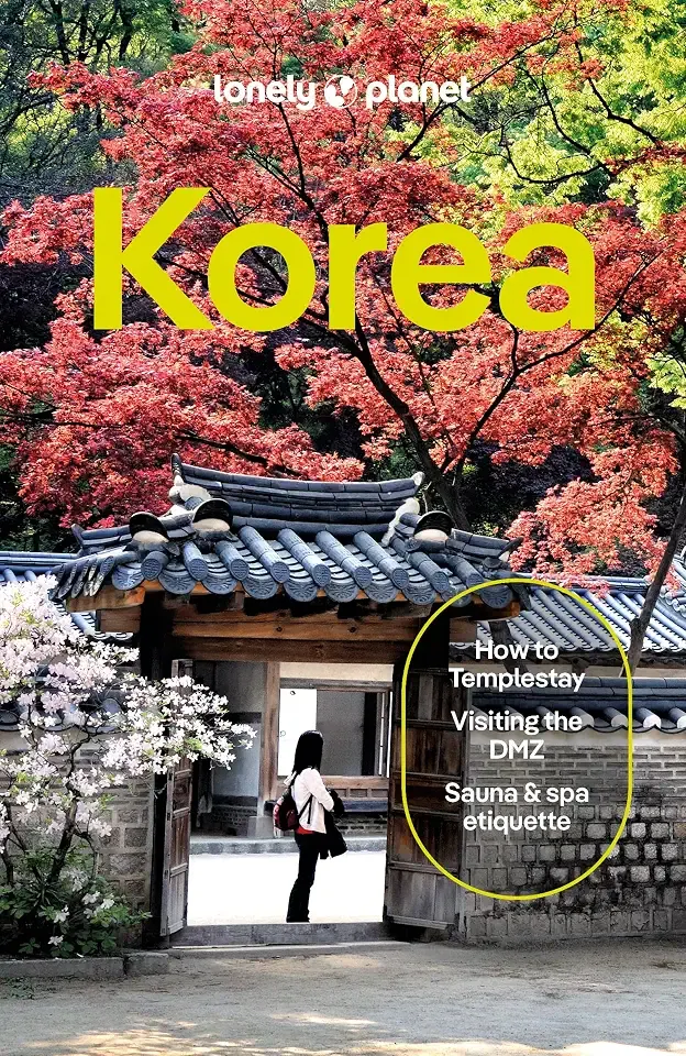 Lonely Planet Korea: Plan the Trip of a Lifetime | Detailed Itineraries & Maps | Insider Tips | Covers Seoul, Incheon, Jeju-do and more (Travel Guide)
