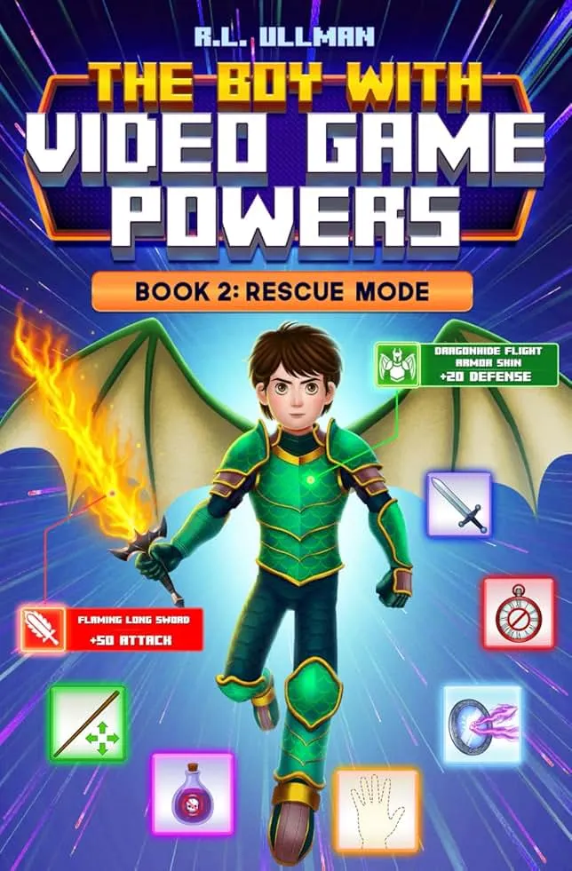 The Boy with Video Game Powers: Book 2: Rescue Mode