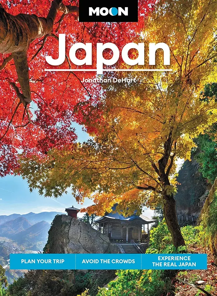 Moon Japan: Plan Your Trip, Avoid the Crowds, and Experience the Real Japan (Travel Guide)