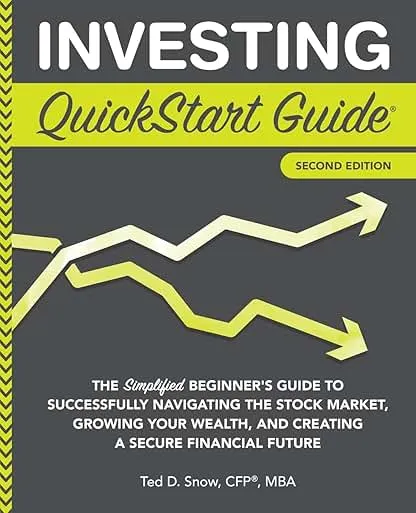 Investing QuickStart Guide: The Simplified Beginner's Guide t…