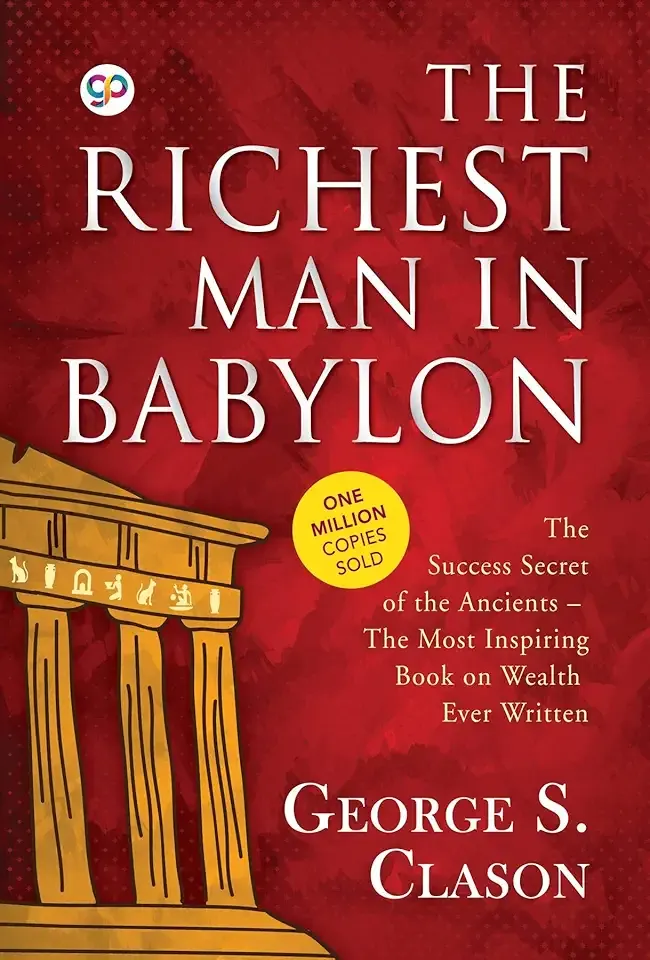 The Richest Man in Babylon: 9789387669369 (GP Self-Help Collection Book 1)