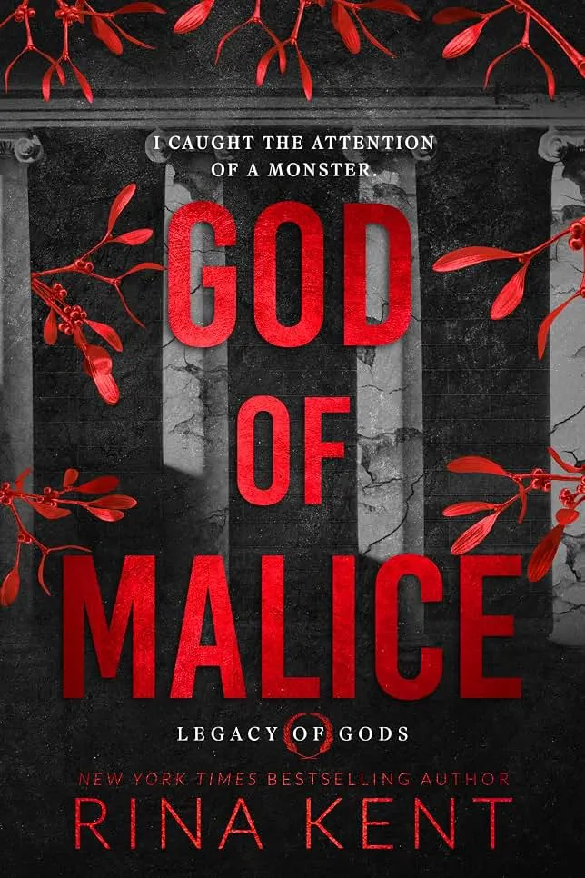 God of Malice: A Dark College Romance (Legacy of Gods Book 1)