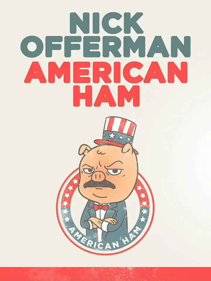 Nick Offerman: American Ham