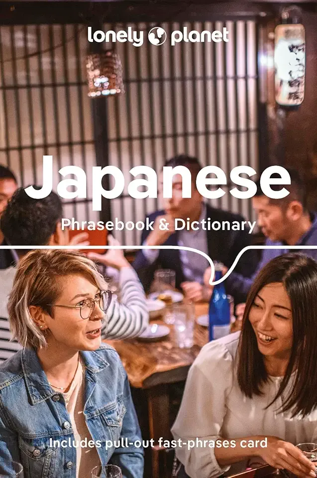 Lonely Planet Japanese Phrasebook & Dictionary: Pocket-Sized Travel Language Guide with 3,500 Words, Essential Phrases, Pronunciation Tips & More
