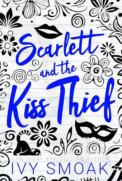 Scarlett and the Kiss Thief Scarlett and the Kiss Thief