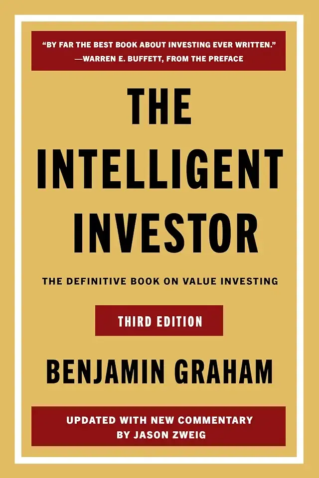 The Intelligent Investor Third Edition: The Timeless Guide to Value Investing and Financial Wisdom for a Volatile Market