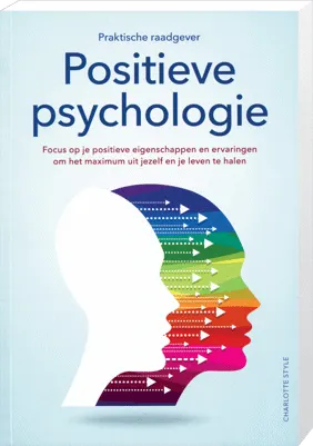 Praktische raadgever positieve psychologie