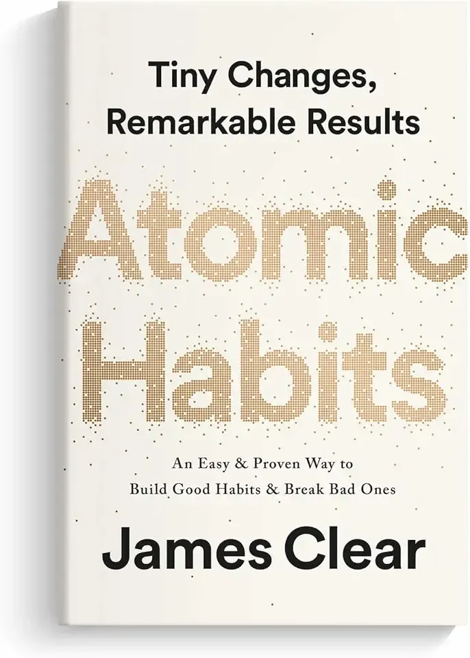 Atomic Habits – Change Your Life Through Small Steps | Bestselling Self-Improvement Book by James Clear | Build Better Habits & Lasting Success