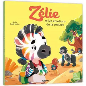 Livre FR - Zélie et les émotions de la rentrée - 1A+