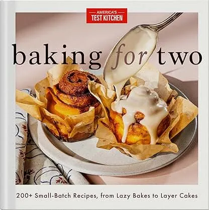 Baking for Two: 200+ Small-Batch Recipes, from Lazy Bak…