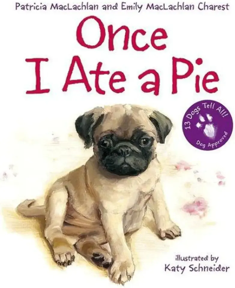 Once I Ate a Pie