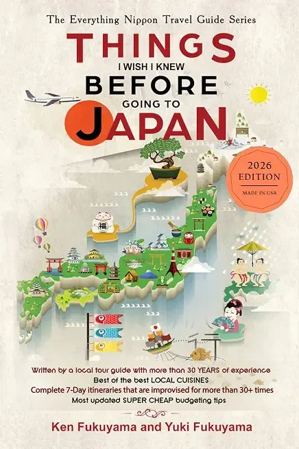 Japan Travel Guide: Things I Wish I'D Known Before Going to Japan (2026)