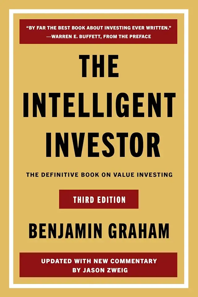 The Intelligent Investor Third Edition: The Timeless Guide to Value Investing and Financial Wisdom for a Volatile Market