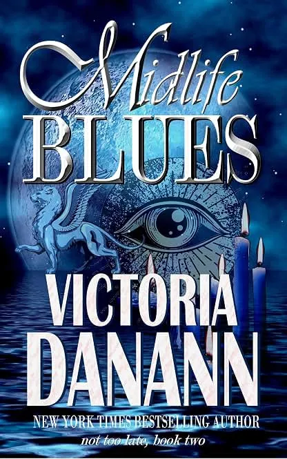 Midlife Blues (Not Too Late Book 2)