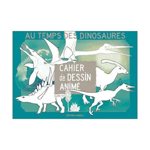 Cahier de dessin animé "Au temps des dinosaures"