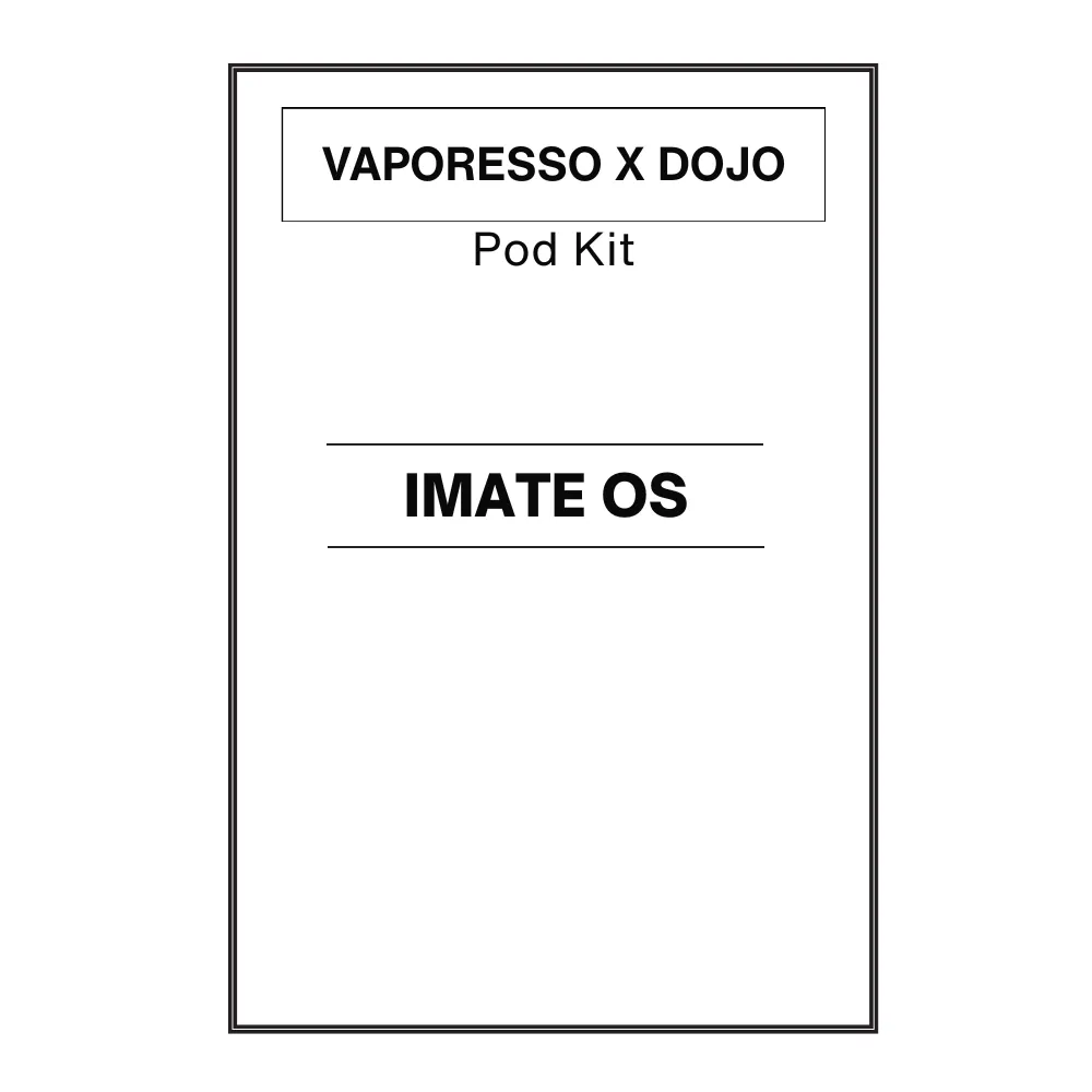 Vaporesso x dojo iMate OS Pod Kit