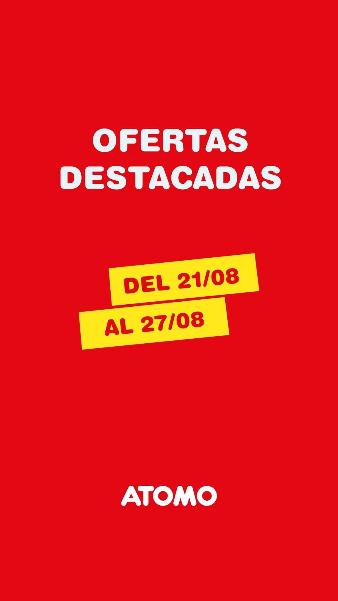Ofertas de Atomo — 2026-08-26 21 de agosto al 27 de agosto 2026 - Página  del catálogo