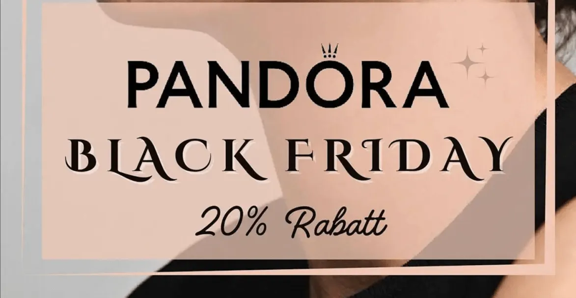 Pandora Black Friday Angebote 2024 – Schmuck und Accessoires im Rampenlicht