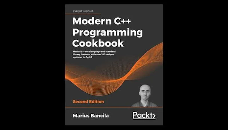 Modern C++ Programming Cookbook