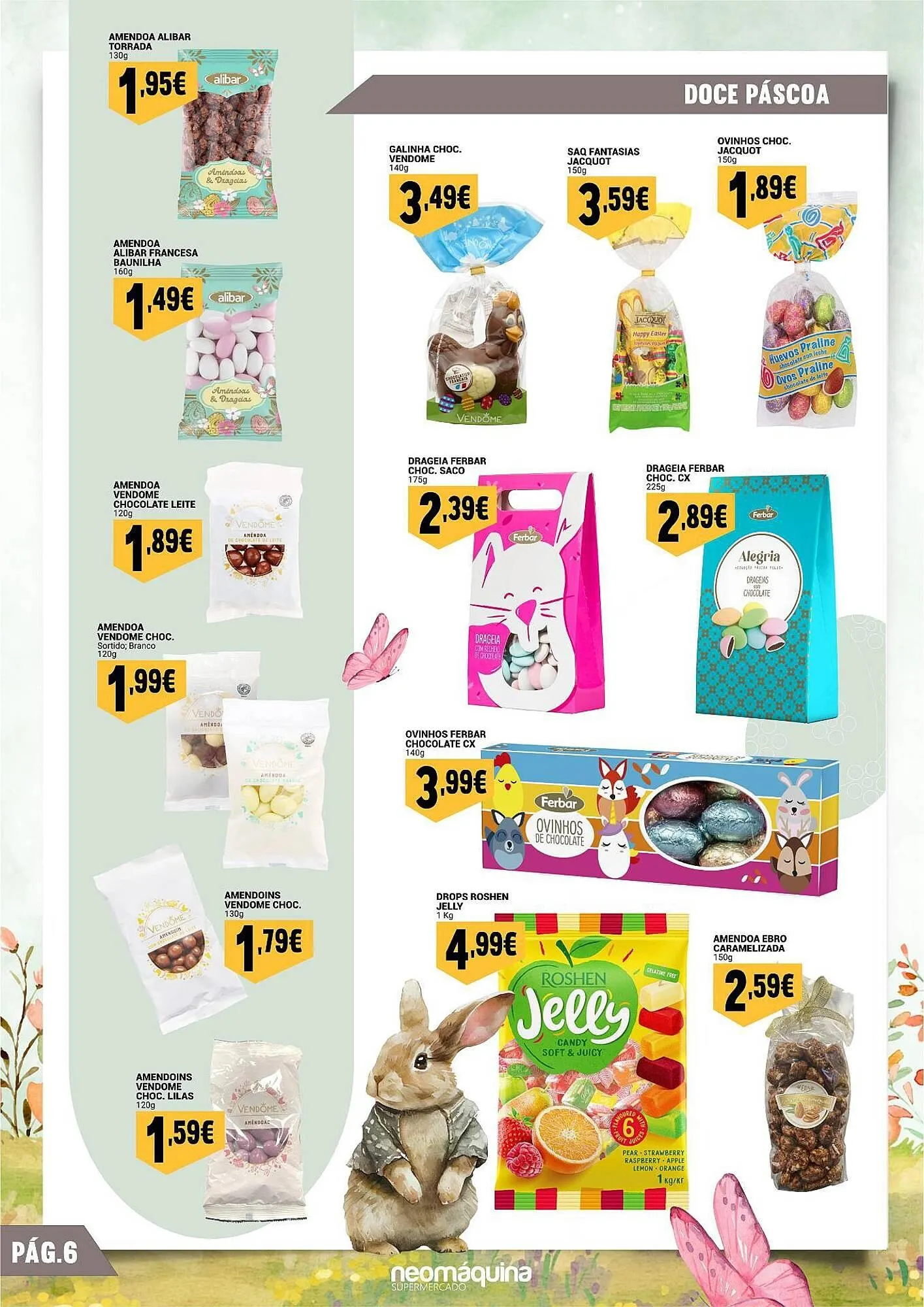 Folheto Folheto Neomáquina de 4 de abril até 20 de abril 2025 - Pagina 6