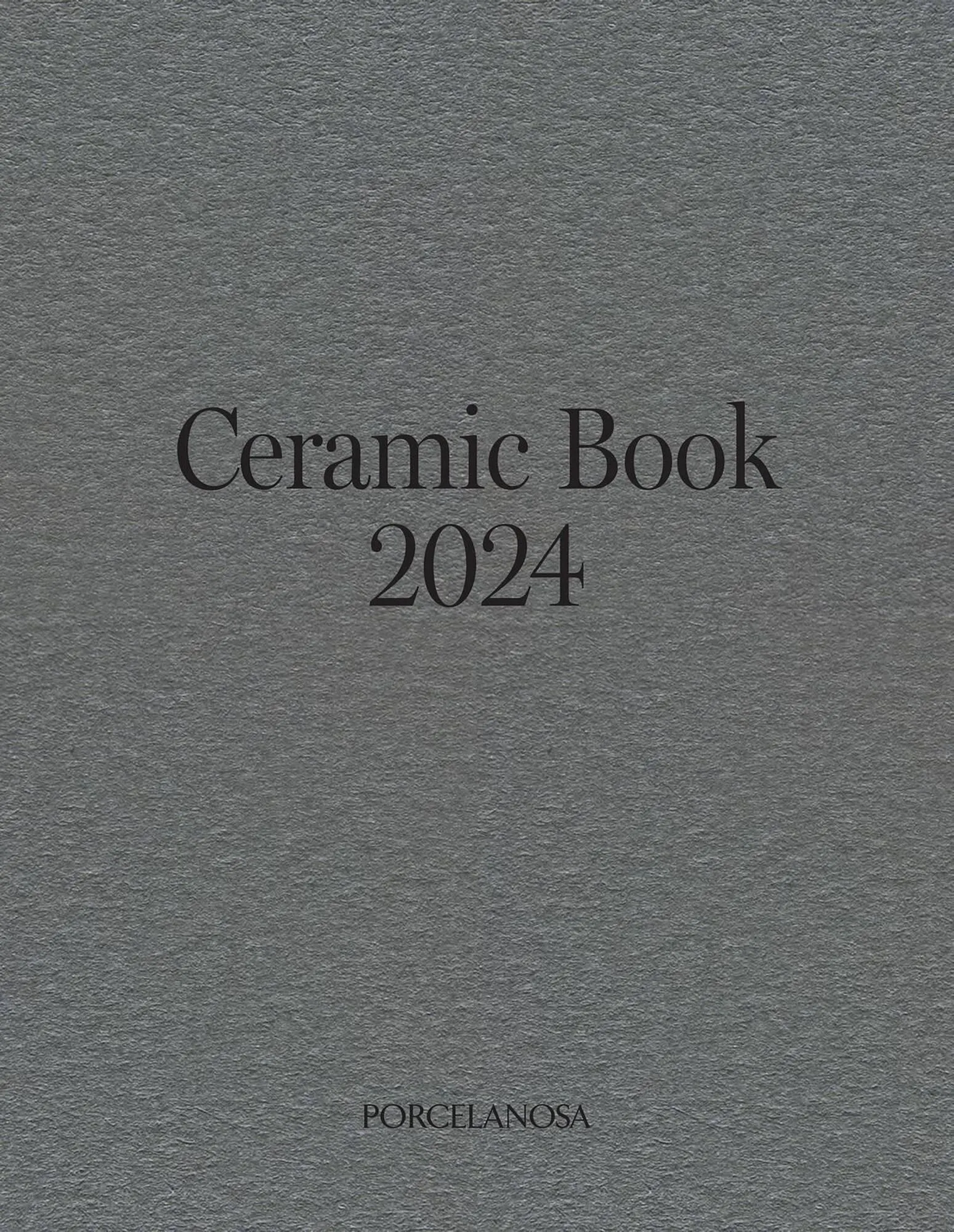 Folheto Folheto Porcelanosa Ceramic Book de 26 de janeiro até 26 de janeiro 2025 - Pagina 1