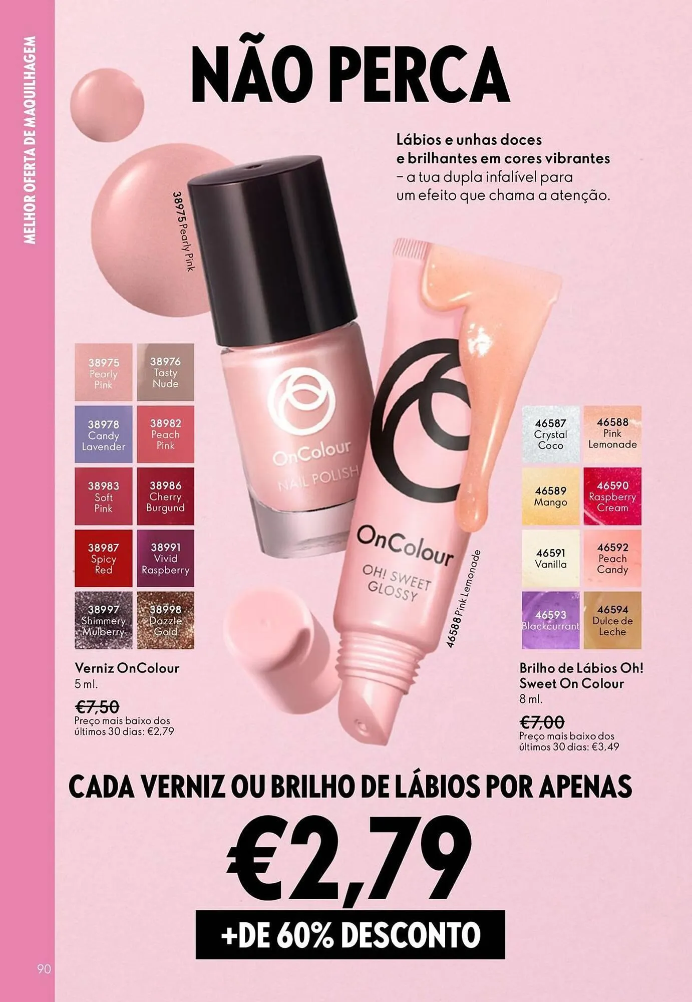 Folheto Catálogo Oriflame de 4 de março até 24 de março 2026 - Pagina 90