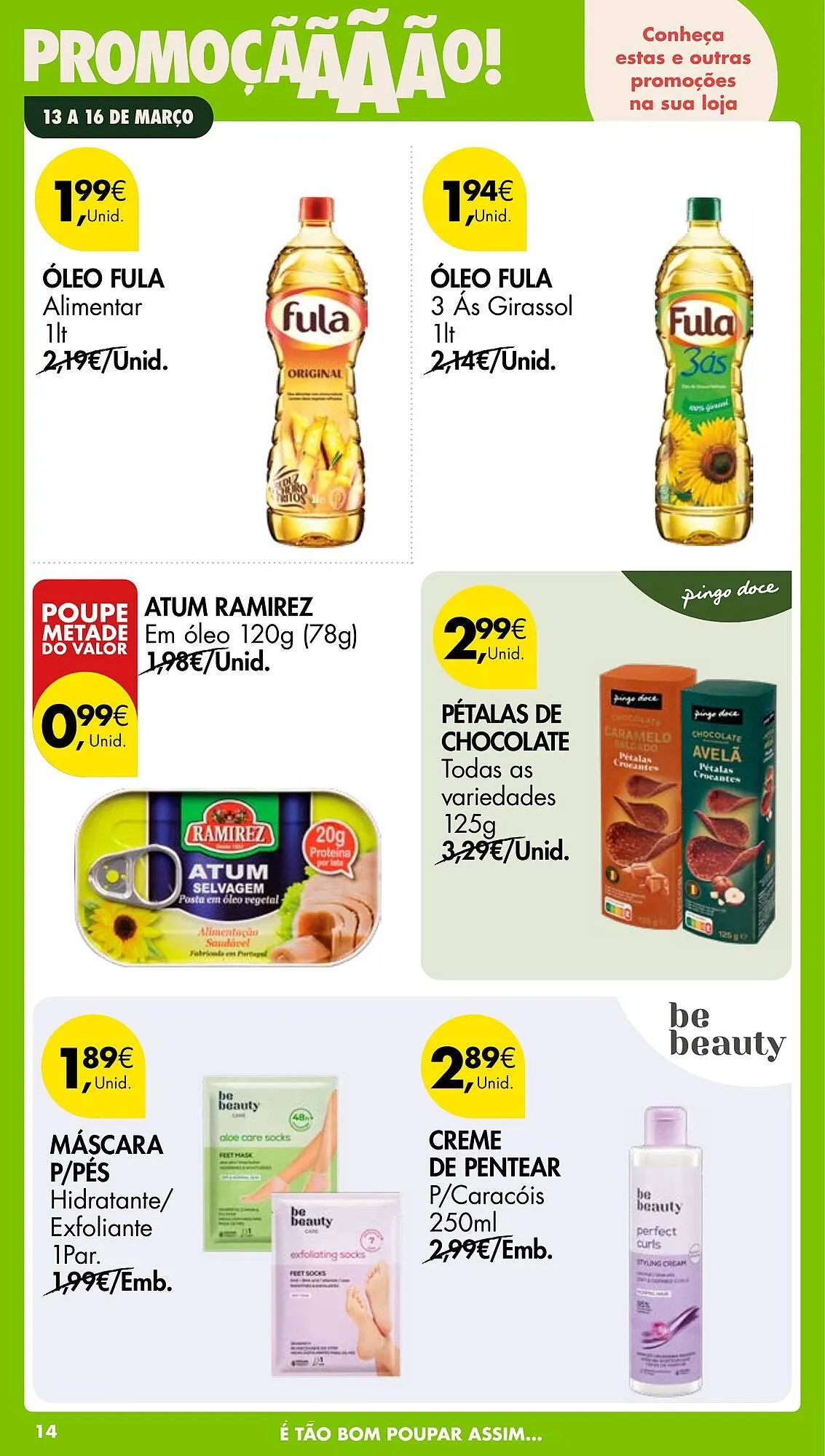 Folheto Folheto Pingo Doce de 13 de março até 16 de março 2026 - Pagina 14