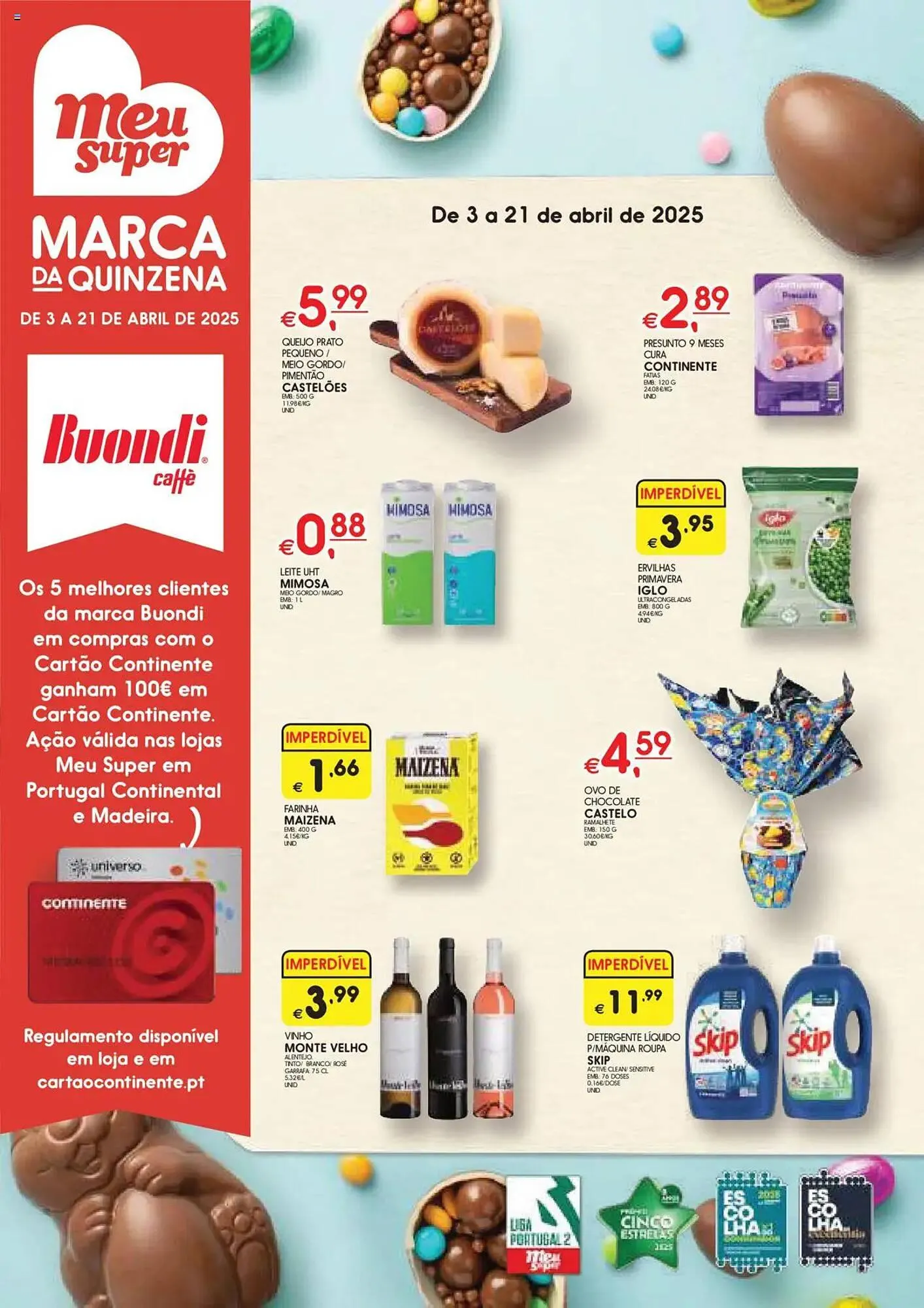 Folheto Folheto Meu Super de 3 de abril até 21 de abril 2025 - Pagina 1