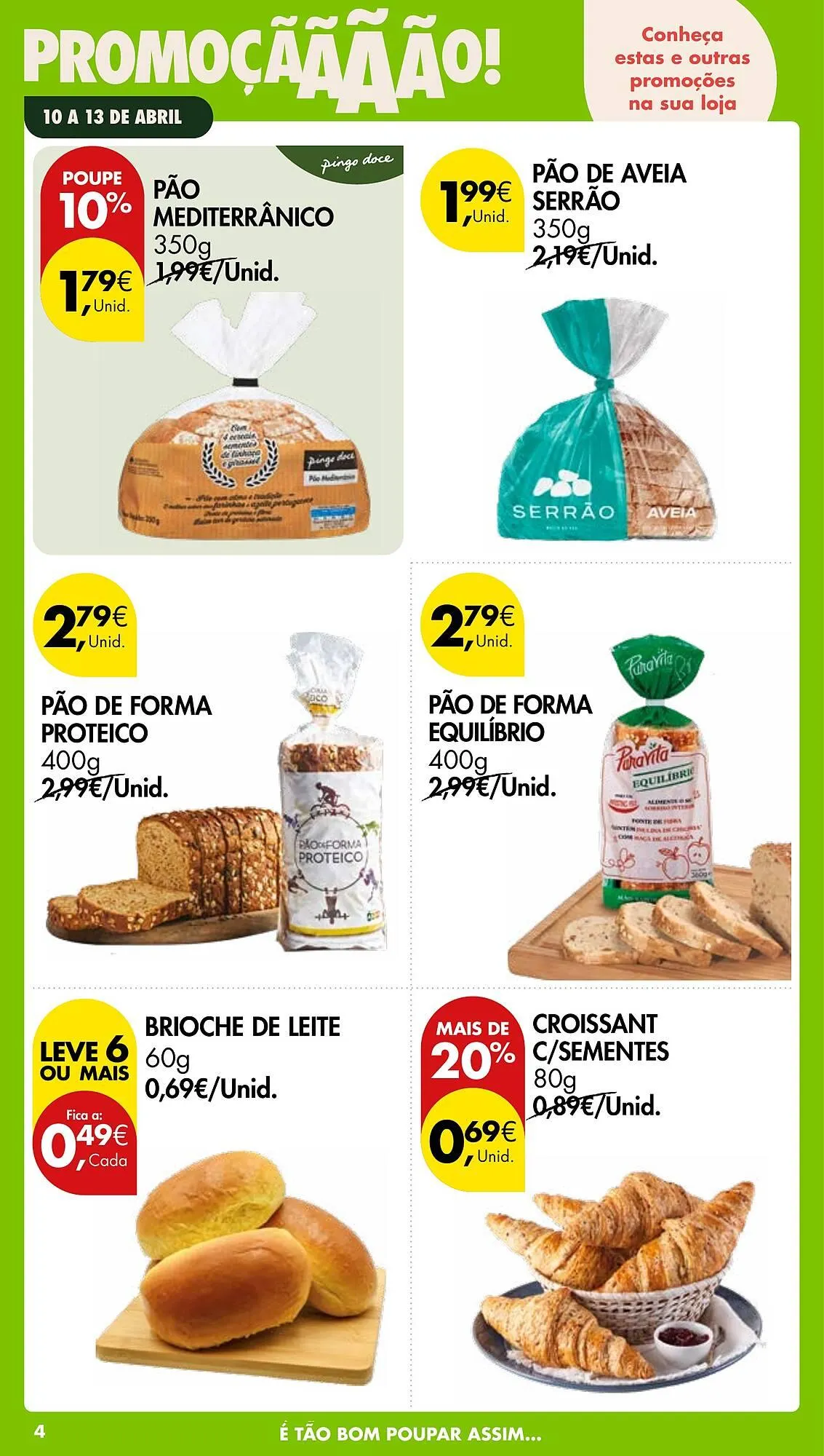 Folheto Folheto Pingo Doce de 10 de abril até 13 de abril 2026 - Pagina 4