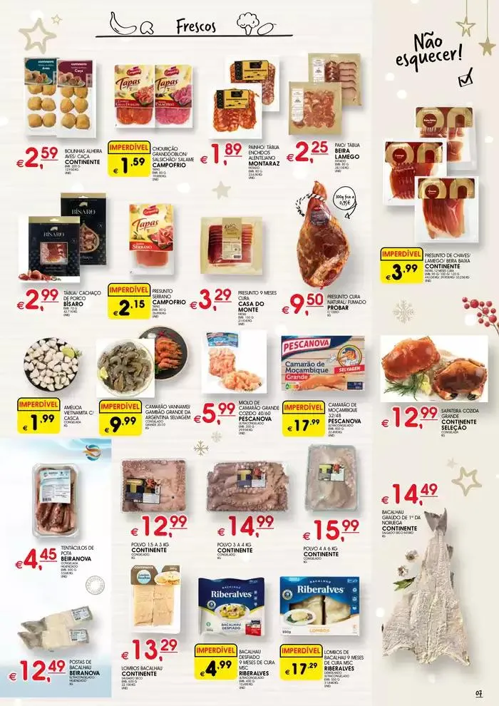 Folheto Ofertas especiais atrativas para todos de 22 de novembro até 24 de dezembro 2024 - Pagina 7